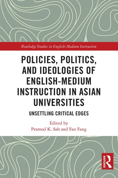 Produktbild: Policies, Politics, and Ideologies of English-Medium Instruction in Asian Universities