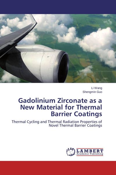 Produktbild: Gadolinium Zirconate as a New Material for Thermal Barrier Coatings