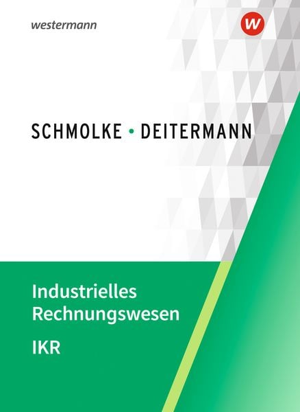 Produktbild: Industrielles Rechnungswesen - IKR. Schulbuch