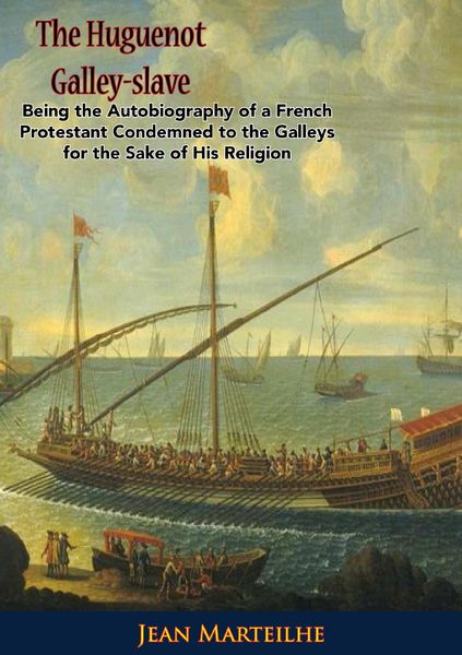Produktbild: Huguenot Galley-slave