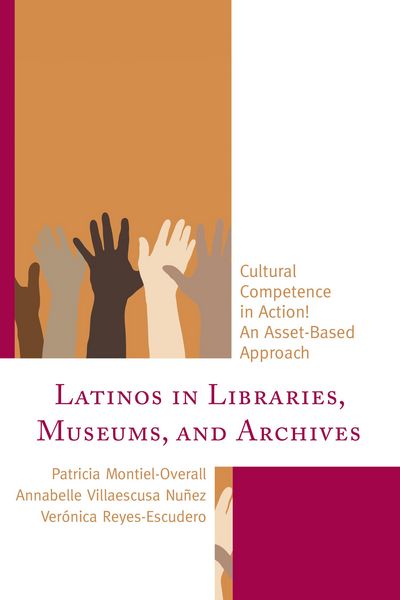 Produktbild: Latinos in Libraries, Museums, and Archives