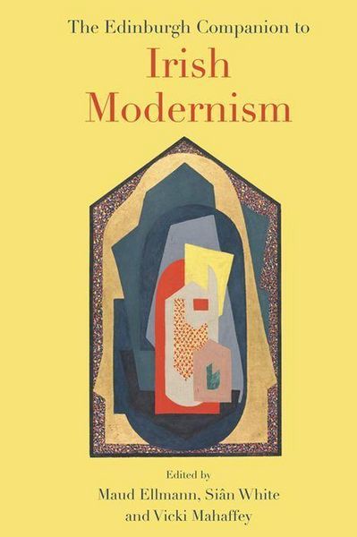 Produktbild: The Edinburgh Companion to Irish Modernism
