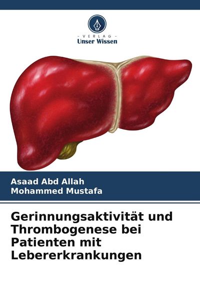 Produktbild: Gerinnungsaktivit&auml;t und Thrombogenese bei Patienten mit Lebererkrankungen