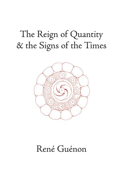 Produktbild: The Reign of Quantity and the Signs of the Times