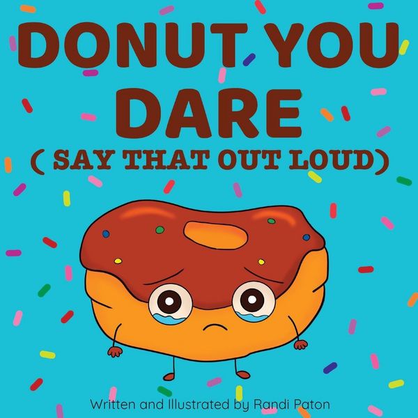 Produktbild: Donut You Dare (Say That Out Loud)