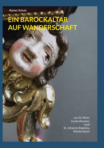 Produktbild: EIN BAROCKALTAR AUF WANDERSCHAFT
