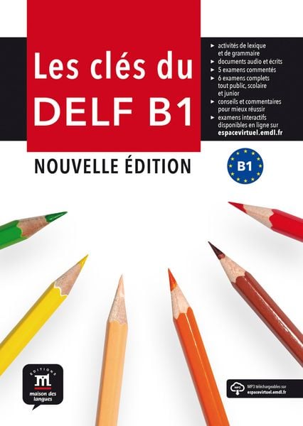 Produktbild: Les cl&eacute;s du nouveau DELF B1. Nouvelle &eacute;dition. Livre de l'&eacute;l&egrave;ve + MP3