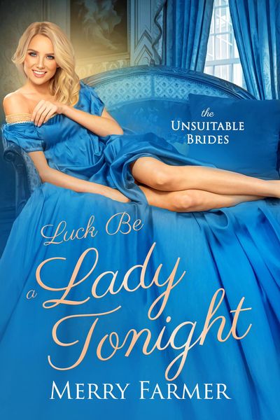 Produktbild: Luck be a Lady Tonight (The Unsuitable Brides, #4)