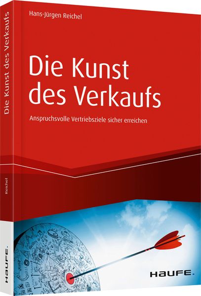 Produktbild: Die Kunst des Verkaufs - Anspruchsvolle Vertriebsziele sicher erreichen
