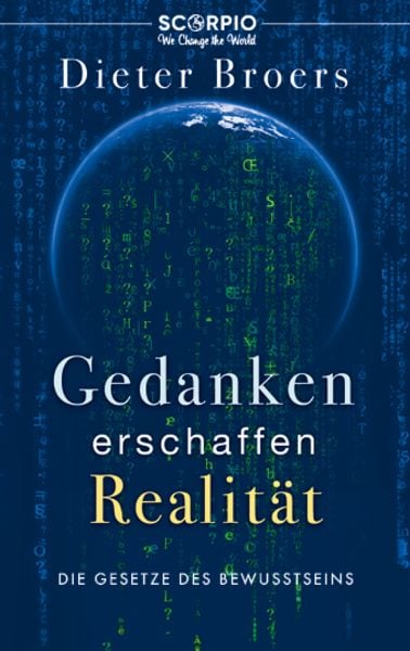 Gedanken erschaffen Realität