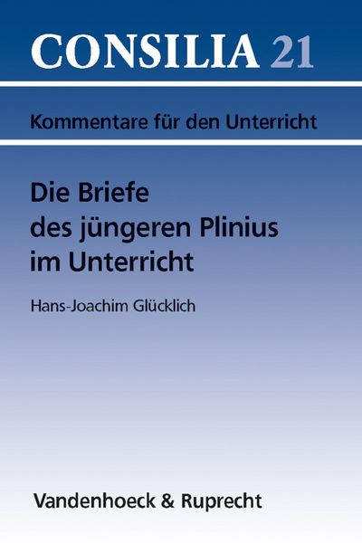 Produktbild: Die Briefe des j&uuml;ngeren Plinius im Unterricht