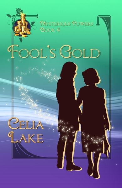 Produktbild: Fool's Gold: a 1920s historical fantasy romance (Mysterious Powers, #4)