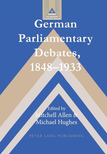 Produktbild: German Parliamentary Debates, 1848&ndash;1933