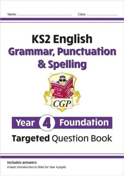 Produktbild: KS2 English Year 4 Foundation Grammar, Punctuation & Spelling Targeted Question Book w/Answers