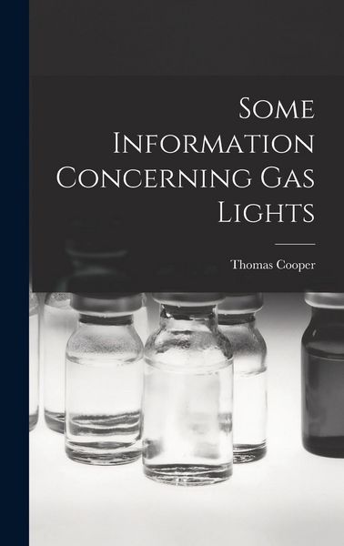 Produktbild: Some Information Concerning Gas Lights
