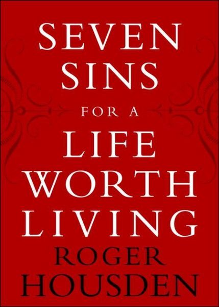 Produktbild: Seven Sins for a Life Worth Living