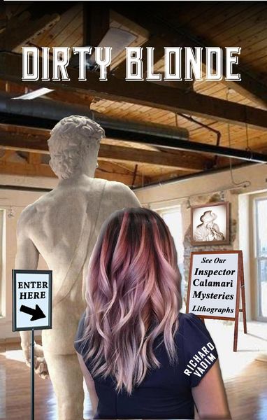Produktbild: Dirty Blonde (Inspector Calamari Mysteries)