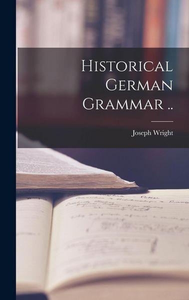 Produktbild: Historical German Grammar ..