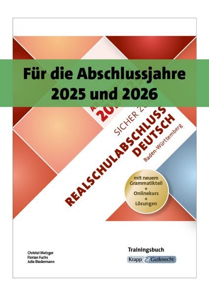 Sicher zum Realschulabschluss Deutsch Baden-Württemberg 2026 - inkl. Lösungen und Download, Geheftet von Christel Metzger,Florian Fuchs, Krapp &
