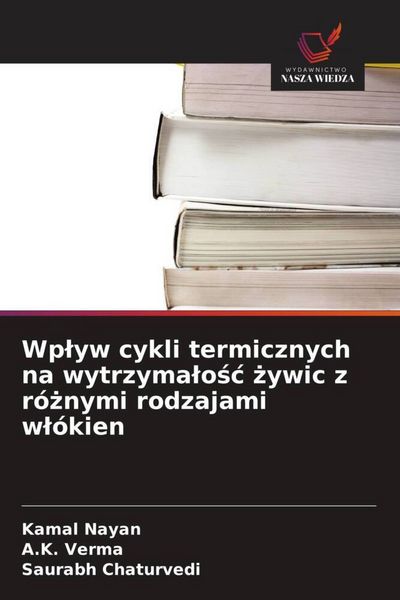 Produktbild: Wp&iquest;yw cykli termicznych na wytrzyma&iquest;o&iquest;&iquest; &iquest;ywic z r&oacute;&iquest;nymi rodzajami w&iquest;&oacute;kien