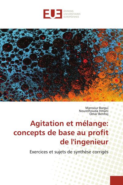 Produktbild: Agitation et m&eacute;lange: concepts de base au profit de l'ingenieur