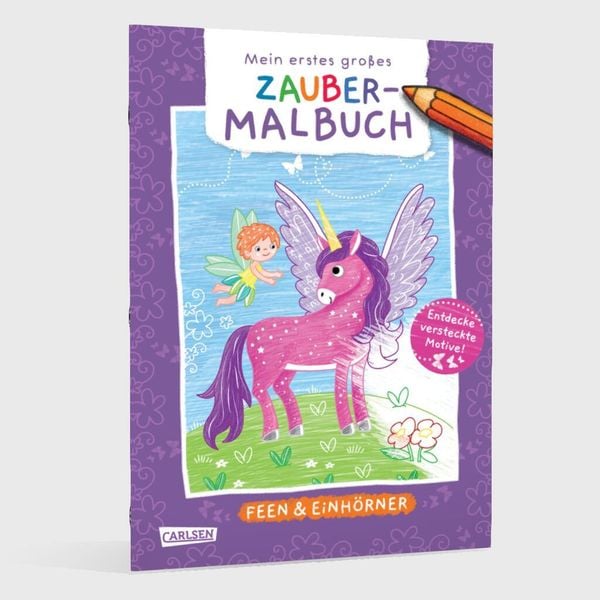 Produktbild: Ausmalbilder f&uuml;r Kita-Kinder: Mein erstes gro&szlig;es Zauber-Malbuch: Feen & Einh&ouml;rner
