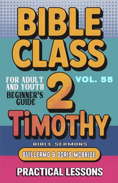 Produktbild: Bible Class for Adults and Youth Beginner's Guide - 2 Timothy