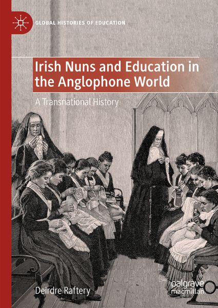 Produktbild: Irish Nuns and Education in the Anglophone World
