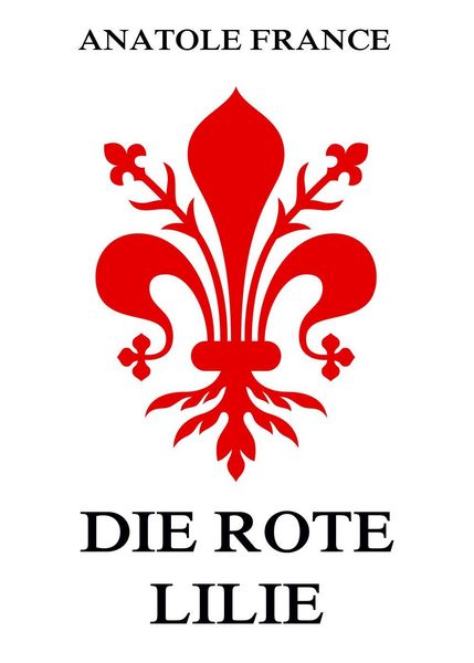 Produktbild: Die rote Lilie