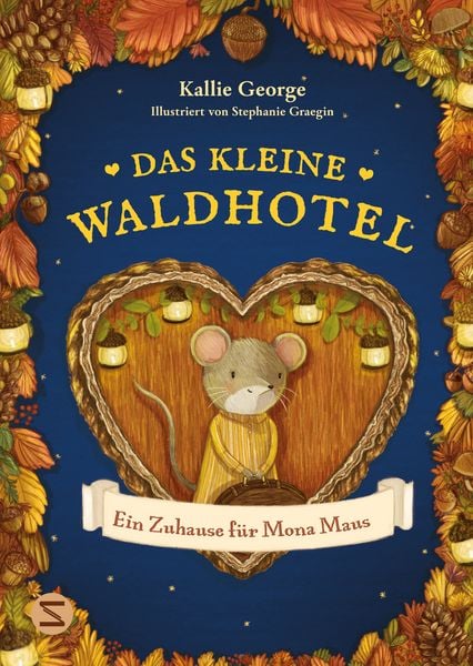 Produktbild: Das kleine Waldhotel. Ein Zuhause f&uuml;r Mona Maus (Band 1)