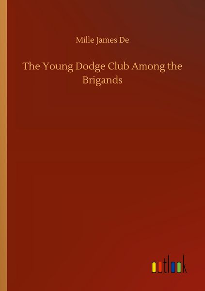 Produktbild: The Young Dodge Club Among the Brigands