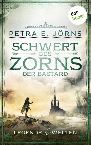 Produktbild: Legende der Welten - Band 2: Schwert des Zorns - Der Bastard