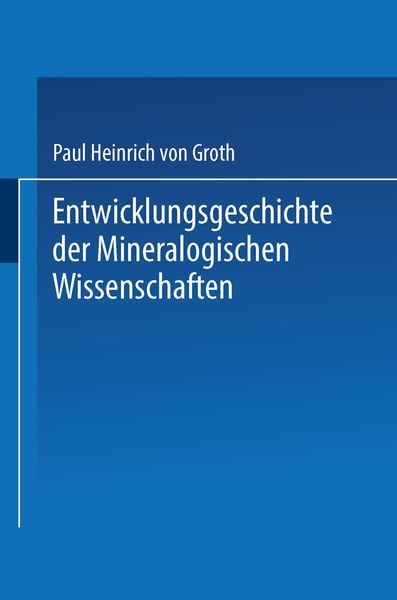 Produktbild: Entwicklungsgeschichte der Mineralogischen Wissenschaften