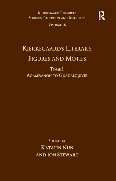 Produktbild: Volume 16, Tome I: Kierkegaard's Literary Figures and Motifs