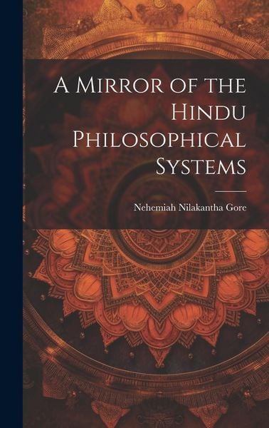 Produktbild: A Mirror of the Hindu Philosophical Systems