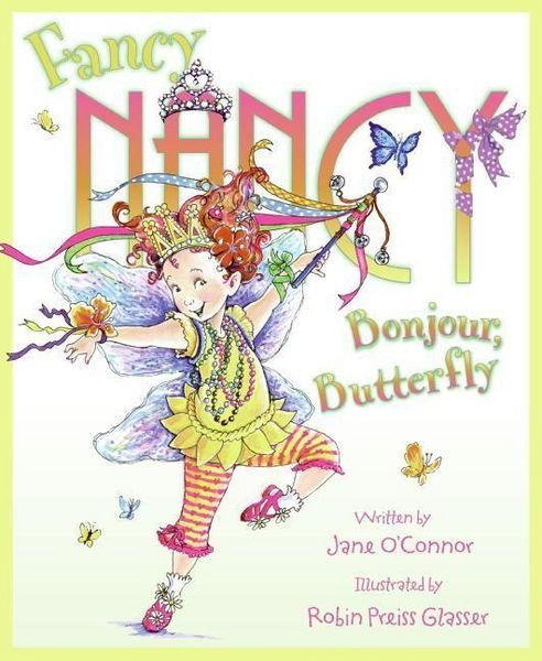 Produktbild: Fancy Nancy: Bonjour, Butterfly