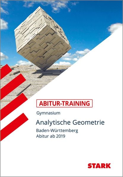 STARK Mathematik - Abitur-Training BW ab 2019 - Analytische Geometrie, Taschenbuch von Eberhard Endres, Stark Verlag GmbH, 978-3-8490-2642-4