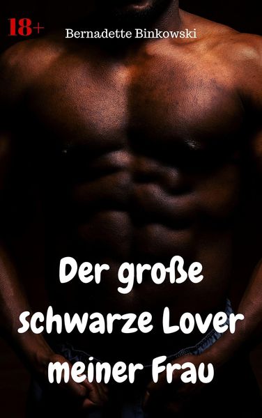 Produktbild: Der gro&szlig;e schwarze Lover meiner Frau