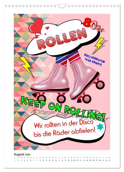 Produktbild: Die coolen 80er. Sch&ouml;n war die Zeit! (Wandkalender 2026 DIN A3 hoch), CALVENDO Monatskalender