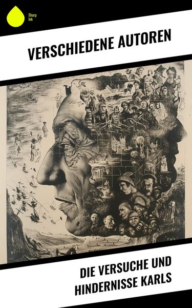 Produktbild: Die Versuche und Hindernisse Karls
