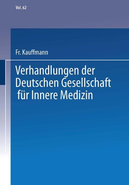 Verhandlungen der Deutschen Gesellschaft für Innere Medizin, Taschenbuch von Fr. Kauffmann, Bergmann, J F, 9783662305201
