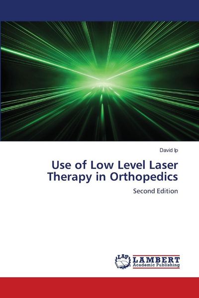 Produktbild: Use of Low Level Laser Therapy in Orthopedics