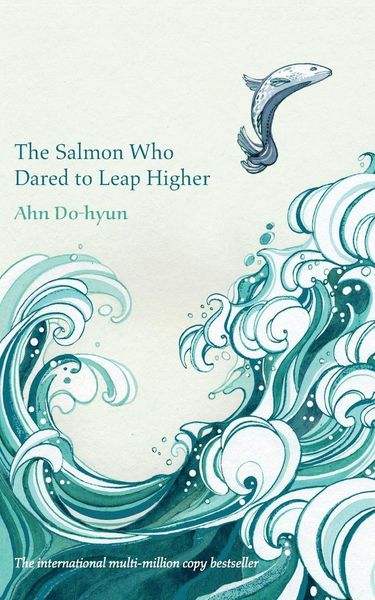 Produktbild: The Salmon Who Dared to Leap Higher