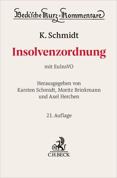 Insolvenzordnung. InsO, Gebundene Ausgabe von , C.H. Beck, 978-3-406-81056-5