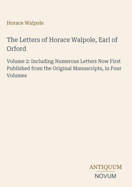 Produktbild: The Letters of Horace Walpole, Earl of Orford