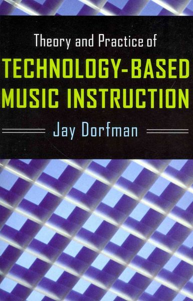Produktbild: Theory and Practice of Technology-Based Music Instruction