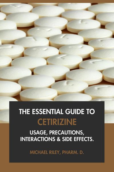 Produktbild: The Essential Guide to Cetirizine: Usage, Precautions, Interactions and Side Effects.