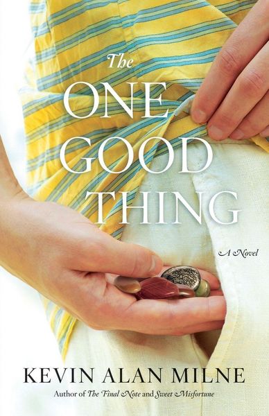 The One Good Thing, Taschenbuch von MILNE, Little, Brown and Company, 9781455510085