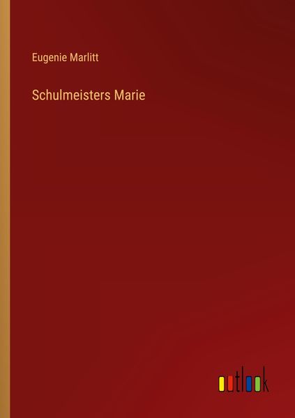 Produktbild: Schulmeisters Marie