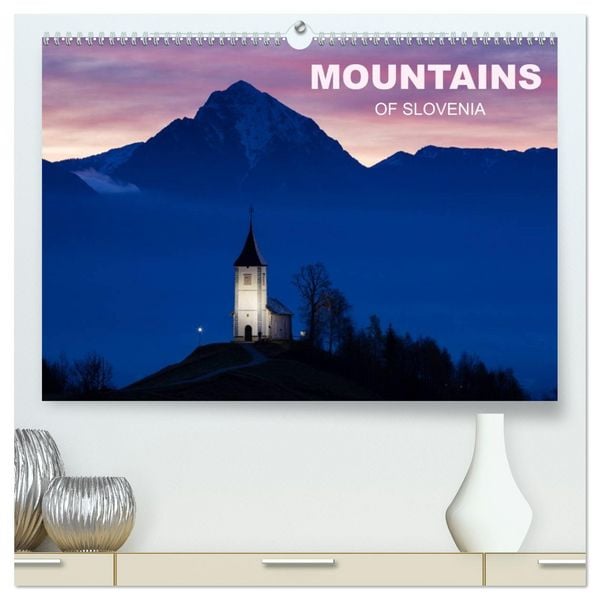 Mountains of Slovenia (High Quality Premium Wall Calendar 2026 DIN A2 landscape),CALVENDO 12 Month Wall Calendar